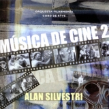 Alan Silvestri - Musica De Cine 2 '2007