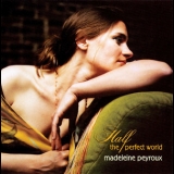 Madeleine Peyroux - Half The Perfect World '2006