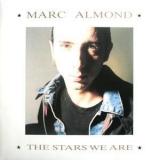 Marc Almond - The Stars We Are '1988