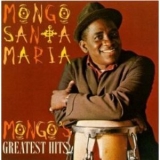 Mongo Santamaria - Mongo's Greatest Hits '1995