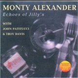 Monty Alexander - Echoes Of Jilly's '1997