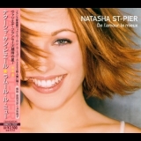 Natasha St-pier - De L'amour Le Mieux '2002