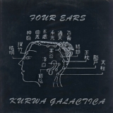 Four Ears - Kurwa Galactica '1996
