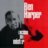 Ben Harper - Excuse Me Mister '1996