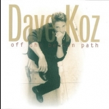Dave Koz - Off The Beaten Path '1996