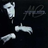 Michael Buble - Call Me Irresponsible '2007