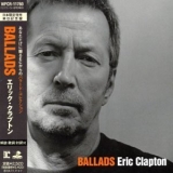 Eric Clapton - Ballads (Japanese Edition) '2003