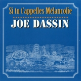 Joe Dassin - Si Tu T'appelles Melancolie '1995