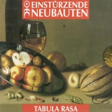 Einstürzende Neubauten - Tabula Rasa '1993 - Album