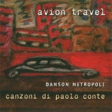 Avion Travel - Danson Metropoli '2006