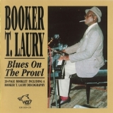 Booker T. Laury - Blues On The Prowl '1994