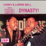 Carey & Lurrie Bell - Dynasty! '1994