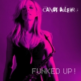 Candy Dulfer - Funked Up! '2009