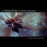 Mahiane - Oxycanta - Winter Blooms '2007