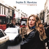 Sophie B. Hawkins - Timbre '1999