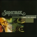 Supermax - Save The World '2009 - Album