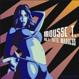 Mousse T. - All Nite Madness '2004