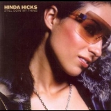 Hinda Hicks - Still Doin' My Thing '2004