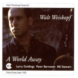 Walt Weiskopf - A World Away '1995