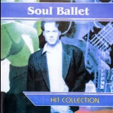 Soul Ballet - Hit Collection '2002