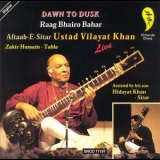 Ustad Vilayat Khan - Dawn To Dusk (Raag Bhairo Bahar) '1997