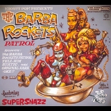 Supersnazz - The Barba Rockets Patrol '1999