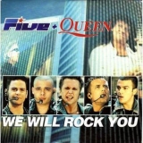 Five - We Will Rock You '2000