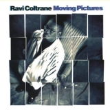 Ravi Coltrane - Moving Pictures '1998