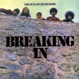 The Outlaw Blues Band - Breaking In '1969