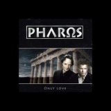 Pharos - Only Love '2007