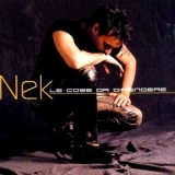 Nek - Le Cose Da Difendere '2002