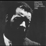 Ornette Coleman - Town Hall 1962 '1965