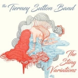 The Tierney Sutton Band - The Sting Variations '2016