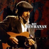 Roy Buchanan - Messiah On Guitar '2007