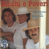 Ricchi e Poveri - Super 20 '1989