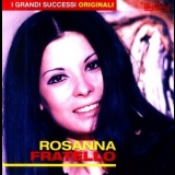 Rosanna Fratello - I Grandi Successi Originali '2001