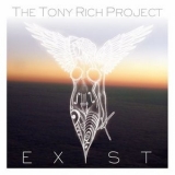 The Tony Rich Project - Exist '2008
