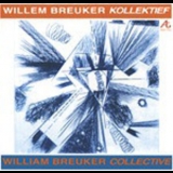 Willem Breuker Kollektief - William Breuker Collective '1984