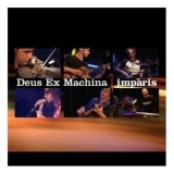 Deus Ex Machina - Imparis '2008