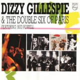 Dizzy Gillespie - Dizzy Gillespie & The Double Six Of Paris '1963