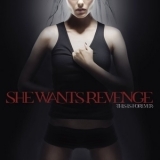 She Wants Revenge - This Is Forever '2007