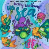Henry Wolking & Salt Lake City Jazz Orchestra - In Sea '2016