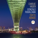 Charlie Haden & Gonzalo Rubalcaba - Tokyo Adagio '2015