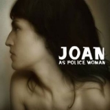 Joan As Police Woman - To Survive '2008 - Album