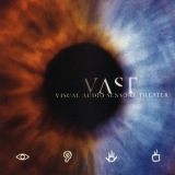 VAST - Visual Audio Sensory Theater '1998