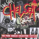 Chelsea - The Punk Singles Collection 1977-82 '1998