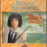 Patrick Hernandez - Born To Be Alive '1990