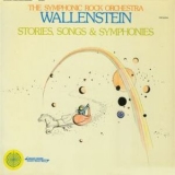 Wallenstein - Stories, Songs & Symphonies '1974