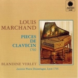 Louis Marchand - Pièces De Clavecin 1702 (Blandine Verlet) '1990