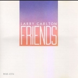 Larry Carlton - Friends '1983